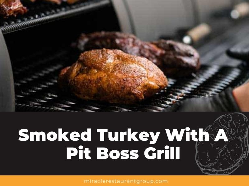 Pit boss smoked outlet turkey